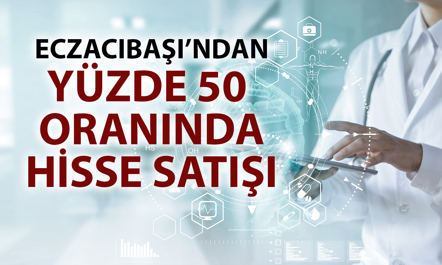 Eczacıbaşı nükleer tıp alanındaki ortaklığını sona erdirdi