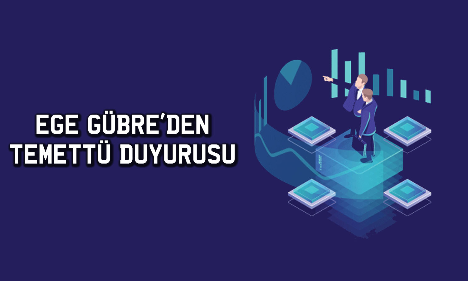 Ege Gübre (EGGUB) pay başına ne kadar temettü verecek?