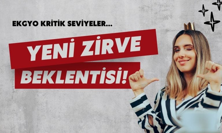 EKGYO analizi: Bu seviye aşılırsa yeni zirve görülebilir