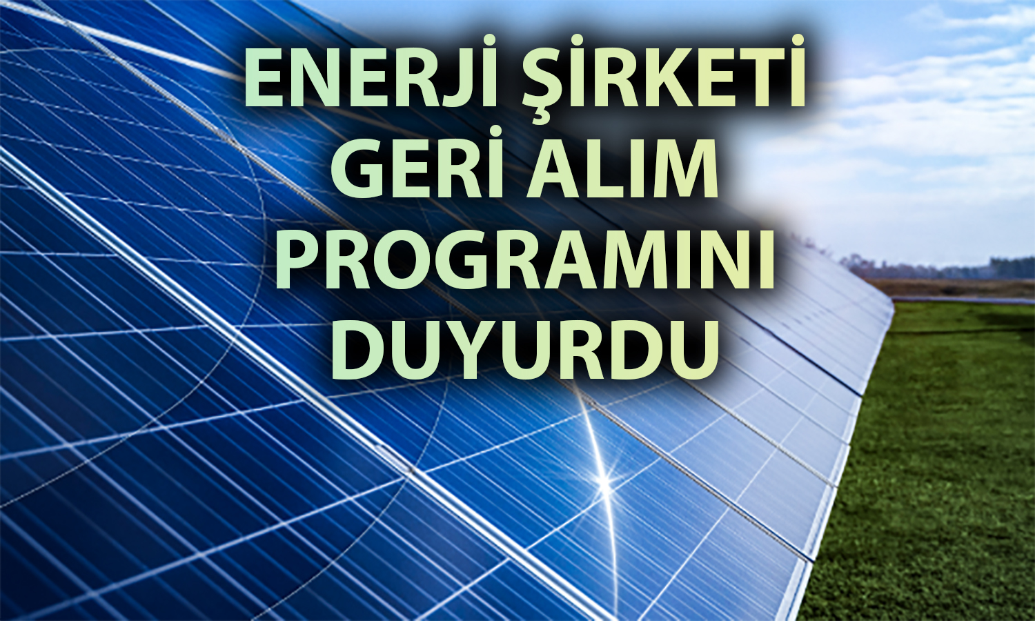 Enda Enerji’den 11 milyon pay için geri alım kararı