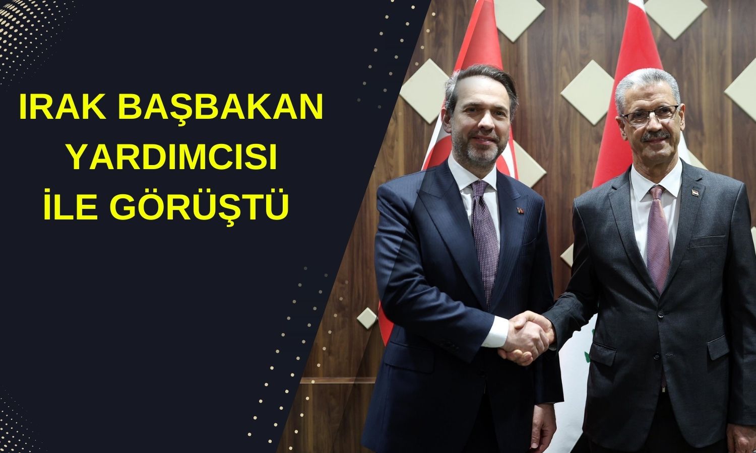 Enerji Bakanı Bayraktar Bağdat’ta! Fırsatlar değerlendirildi