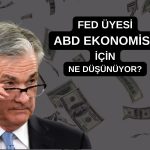 FED/Kugler açıkladı: Uygun faiz için nelere dikkat edecek?