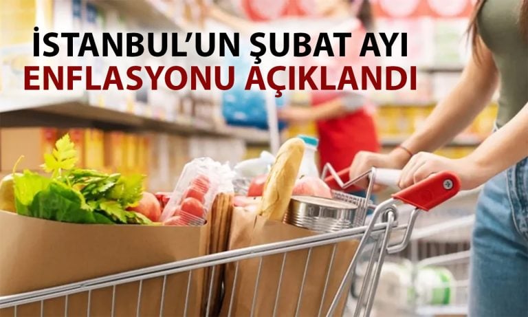 Fiyat artışında yavaşlama sinyali! İstanbul’un Şubat enflasyonu açıklandı