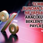 Gedik Yatırım tahminini paylaştı: Faiz indirimleri devam edebilir