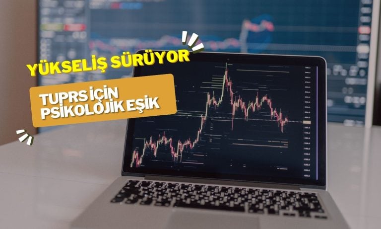 Güçlü yükselen TUPRS için psikolojik eşik açıklandı