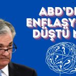 Haftanın en önemli verisi geldi: ABD Şubat enflasyonu ne oldu?