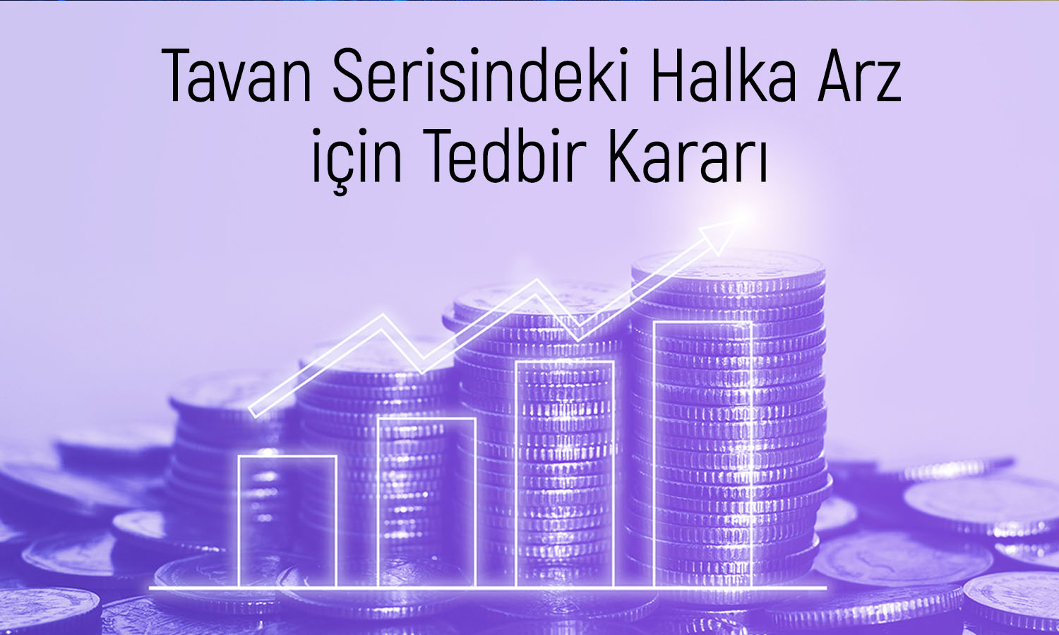 Halka arz hissesi haftalık yüzde 64 yükseldi: Tedbir gecikmedi