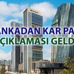 Halkbank’tan kâr payı kararı: Dağıtım yapılacak mı?