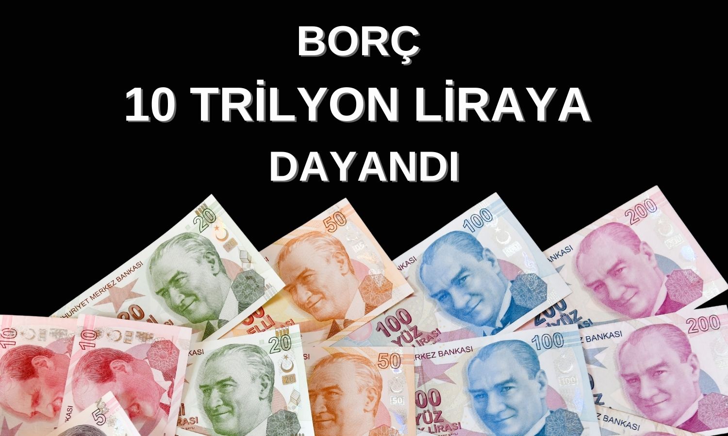 Hazine açıkladı: Merkezi yönetim borç stoku 9,9 trilyon lira!