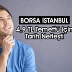 Hissesi yüzde 101 yükselen şirket 4,9 TL temettü verecek