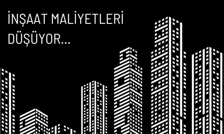 İnşaat maliyet endeksi 4 yılın en düşük seviyesine geriledi