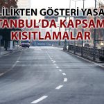 İstanbul’da 4 günlük yasak: Metro ve yollar kapatıldı