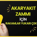 Kur dalgalanmaları akaryakıta yansıyacak: Zam geliyor!