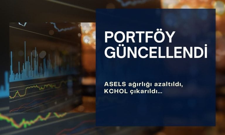 Model portföy: ASELS ağırlığı azaltıldı, KCHOL çıkarıldı