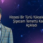 Net karı yüzde 80 düşen Şişecam temettü verecek mi?