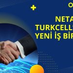 Netaş’tan (NETAS) Turkcell (TCELL) ile yeni iş birliği