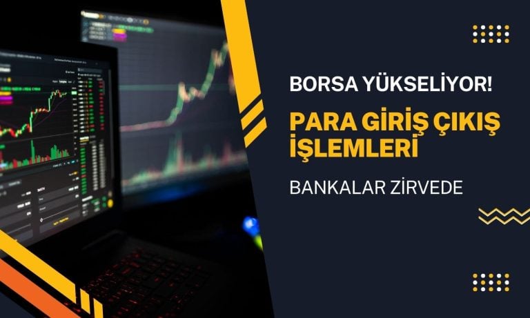 Para dün kaçtı, bugün geliyor! Bankalar zirveye yerleşti