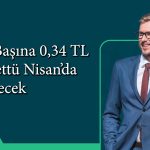 Pay başına 0,34 TL verecek! O şirket KAP üzerinden duyurdu