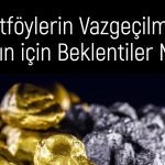 Piyasalardaki oynaklık altına yarayacak: 2025’te hedef ne?