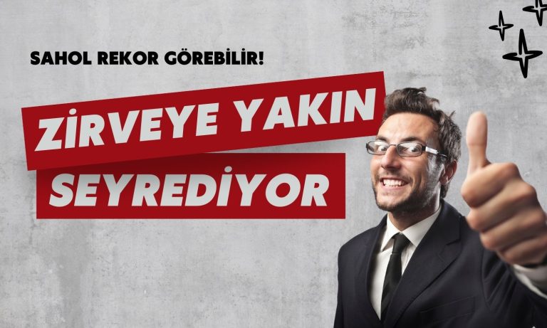 SAHOL zirveye yakın! Göstergeler AL sinyali veriyor