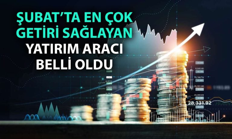 Şubat verileri açıklandı: En yüksek reel getiri hangisinde?