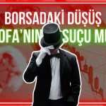 Suçlu kim? Borsadaki düşüşün nedeni BofA mı?