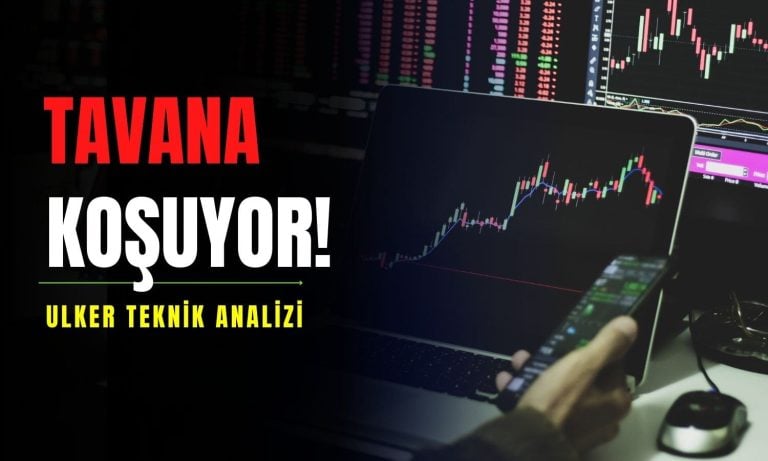 Tavana koşan ULKER payları için kritik seviyeler açıklandı