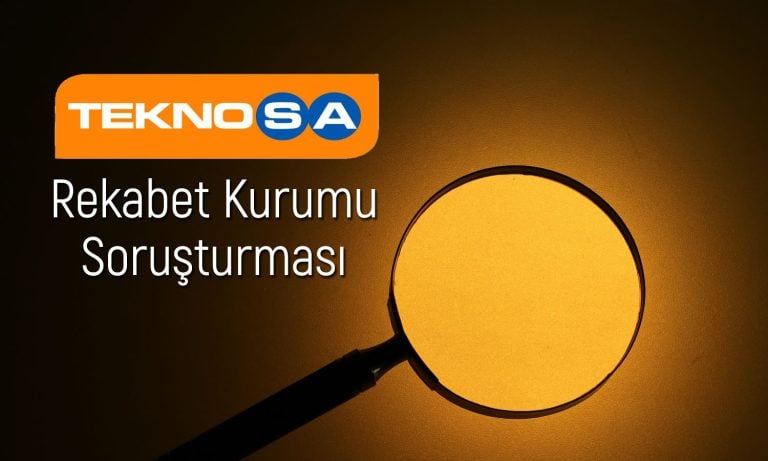 Teknosa Rekabet Kurumu’nun soruşturma kervanına katıldı