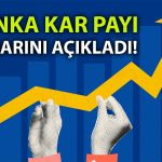 Türkiye Kalkınma ve Yatırım Bankası açıkladı: Temettü var mı?