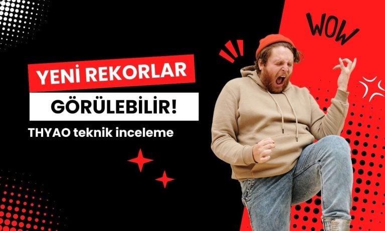 Yeni zirveler görülebilir! THYAO pozitif görünüm yorumu