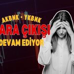 YKBNK ve AKBNK paylarından para çıkışı sürüyor