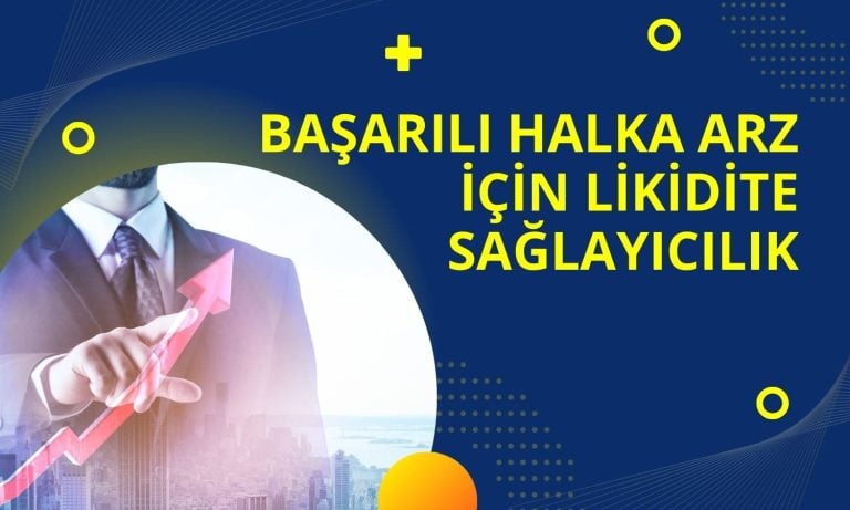 Yüzde 213 yükselen halka arzda likidite sağlayıcılık başladı