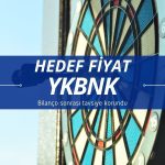 1Ç25 sonrası YKBNK için hedef fiyat korundu