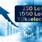 250 lotun 1000 lota yükseleceği tarih açıklandı