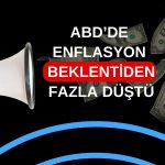 ABD enflasyonu Mart’ta beklenti üstü yavaşladı!