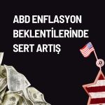 ABD’de tüketici enflasyon beklentisi 1,5 yılın yükseğine çıktı