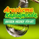 Aksa Enerji (AKSEN) 64,3 TL hedef fiyatla kapsama alındı