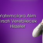 Al sinyali veren hisseler: TTKOM ve ENKAI listede