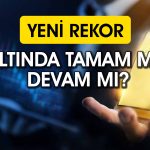Altın yatırımcılarına çifte bayram: Rekor üstüne rekor kırıyor