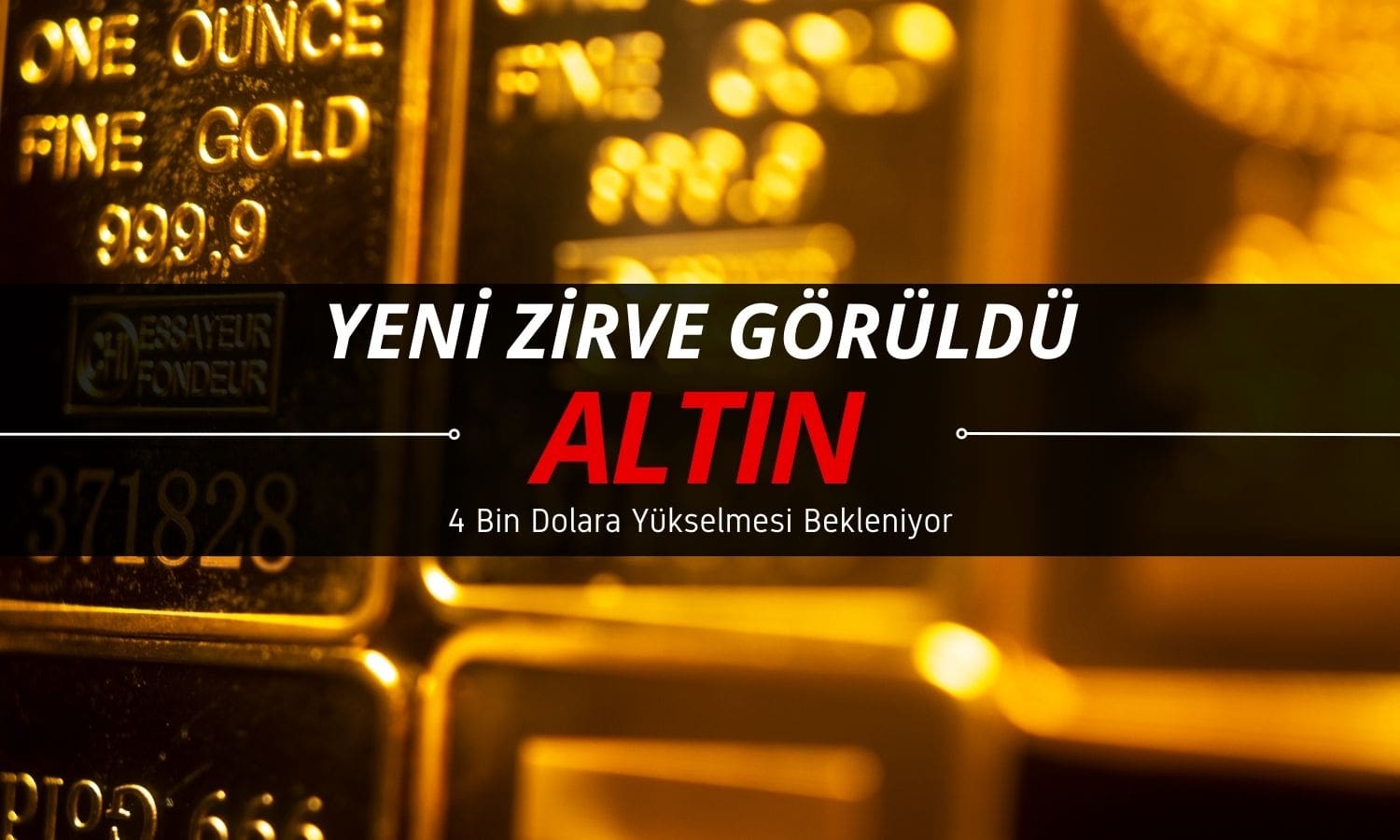 Altında yeni rekor: 4 bin dolara yükselmesi bekleniyor