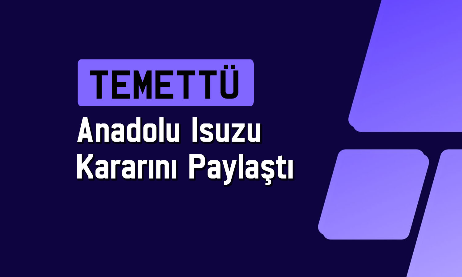 Anadolu Isuzu (ASUZU) 2025’te ne kadar temettü ödeyecek?