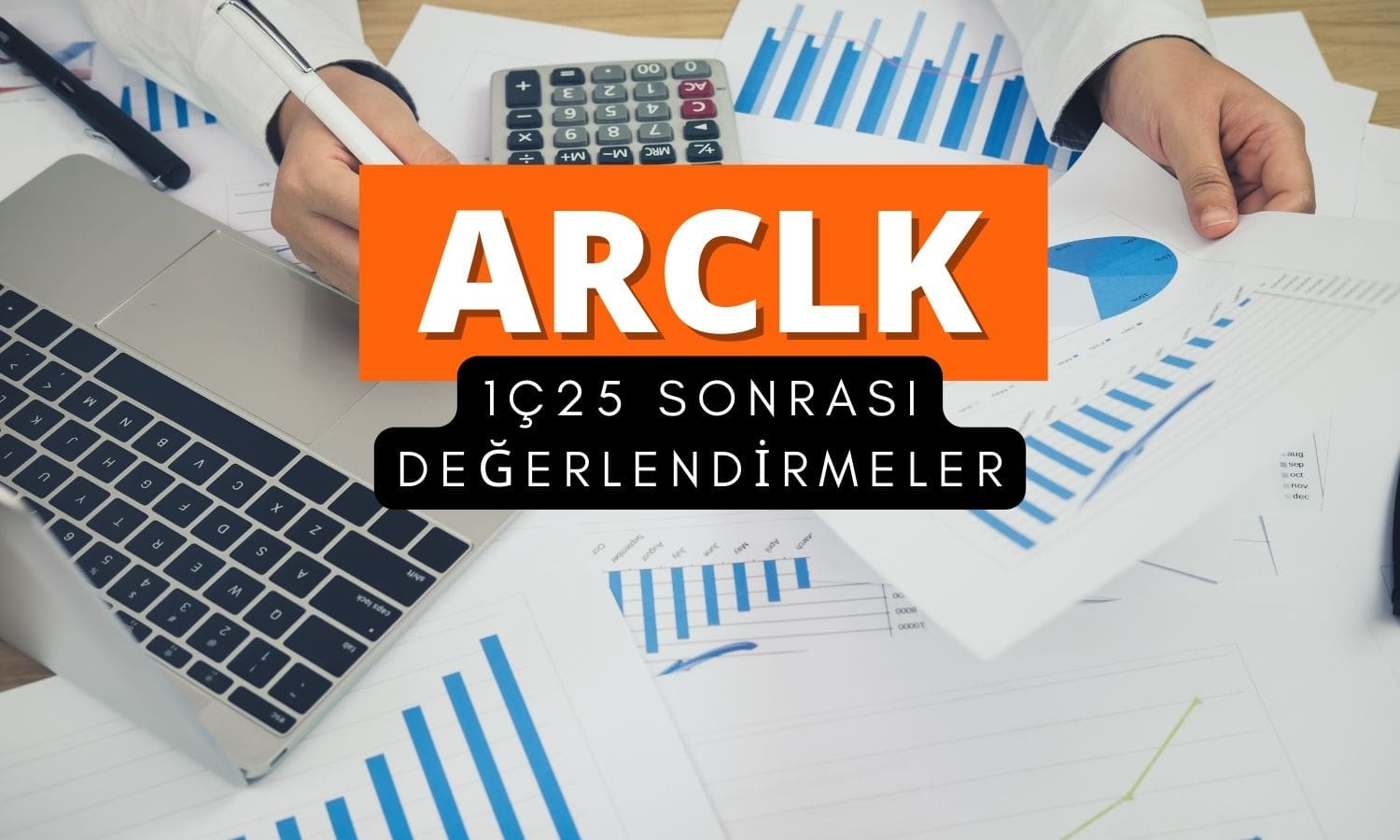 Arçelik (ARCLK) hedef fiyatı: 1Ç25 sonuçları değerlendirildi