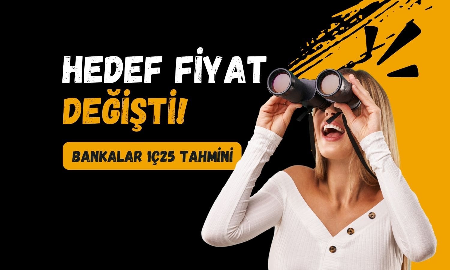 Bankaların hedef fiyatı düştü: 1Ç25 tahminleri açıklandı