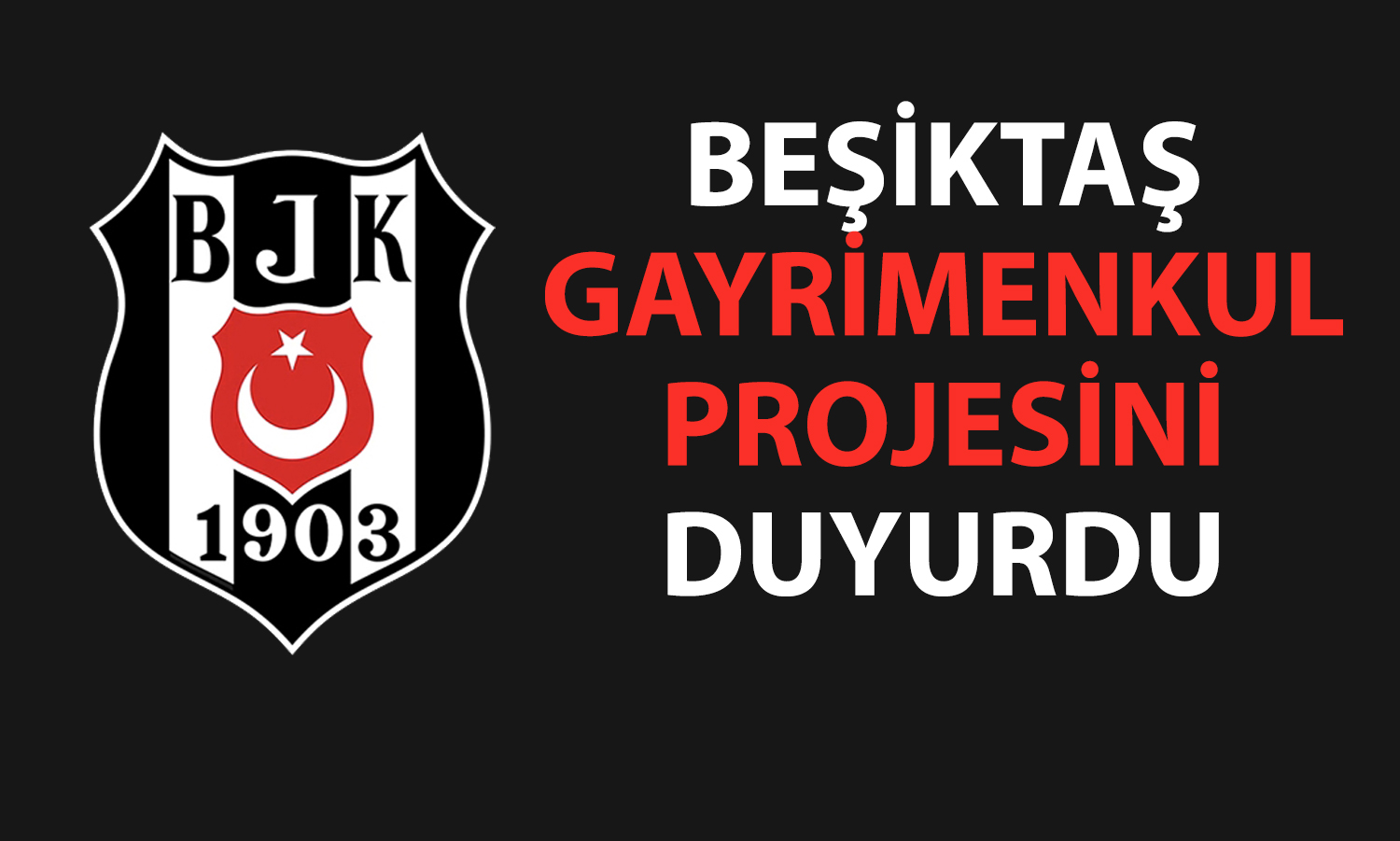 Beşiktaş’tan tarihi hamle: Emlak Konut ile dev proje!