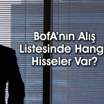 BofA 454 TL hedef fiyatlı hissede 1,1 milyar TL’lik alım yaptı