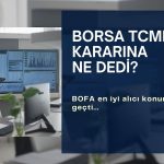 Borsa faize nasıl tepki verdi? BofA en iyi alıcı oldu