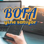 Borsa pozitif seyrediyor: BofA yine en ciddi satıcı