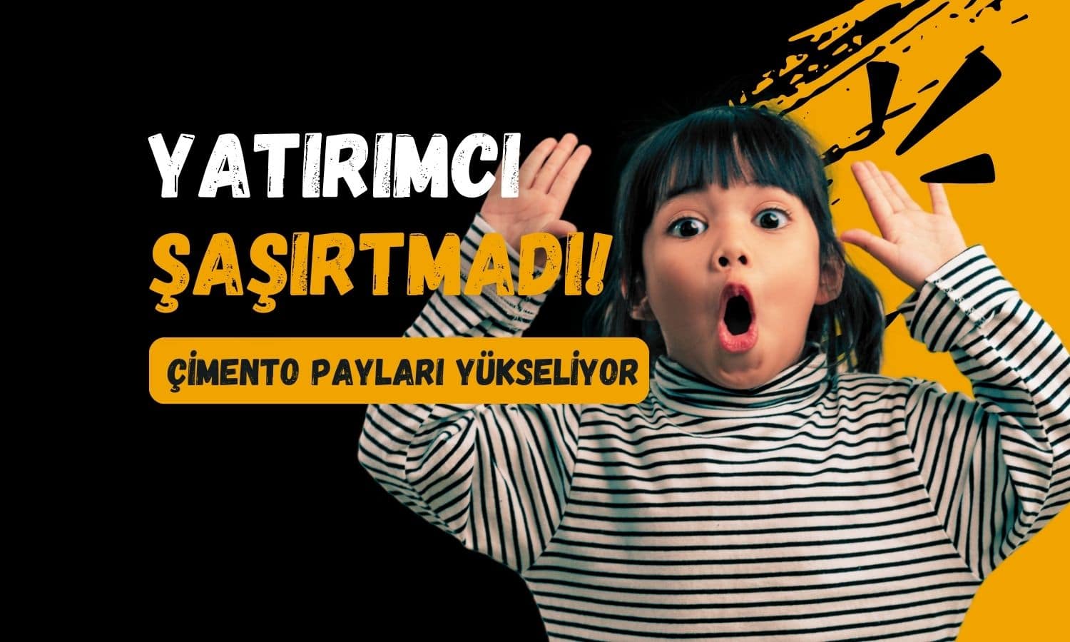 Borsa yatırımcısı şaşırtmadı: Çimento hisseleri güçlü yükseliyor