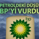 BP ilk çeyrekte beklentilerin altında kaldı: Kâr yüzde 49 azaldı