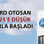 Ford Otosan’ın (FROTO) net karı ilk çeyrekte yüzde 48 geriledi